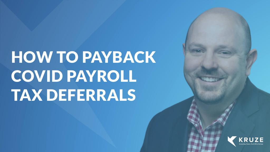 Paying back the COVID Payroll Tax Deferrals