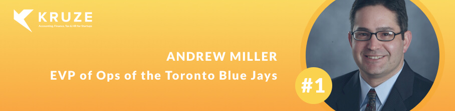 #1- Andrew Miller, EVP of Ops of the Toronto Blue Jays talks about operating a professional sports franchise