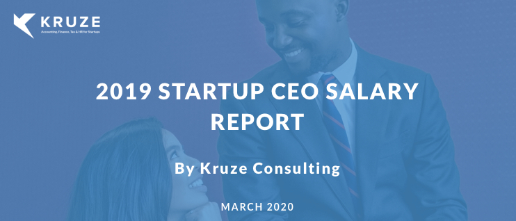 2019 Startup CEO Salary Report
