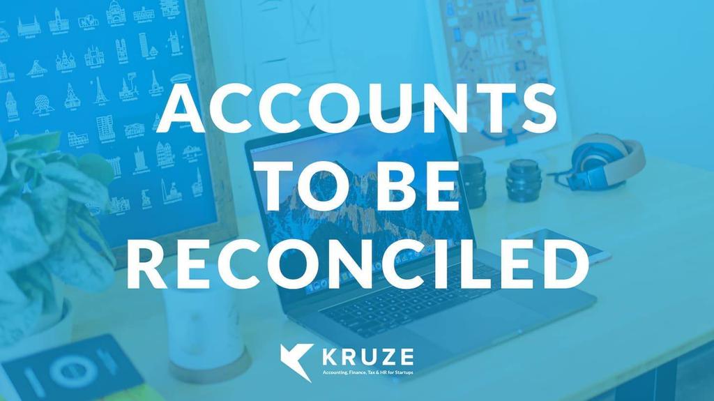 What Startup's Accounts on the Balance Sheet Need to be Reconciled