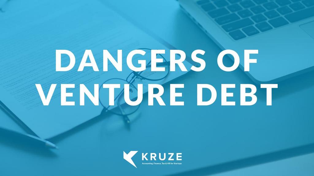 Dangers of Venture Debt
