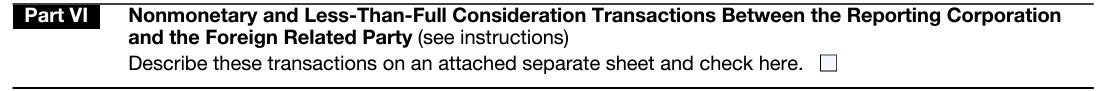 Nonmonetary and Less-Than-Full Consideration Transactions Between the Reporting Corporation and the Foreign Related Party Nonmonetary and Less-Than-Full Consideration Transactions Between the Reporting Corporation and the Foreign Related Party