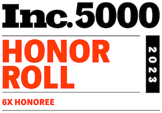 Inc.500 Honor Roll 6x Honoree 2023