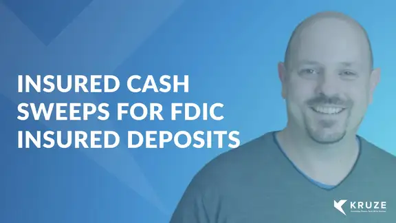 Insured Cash Sweeps for FDIC Insured Deposits