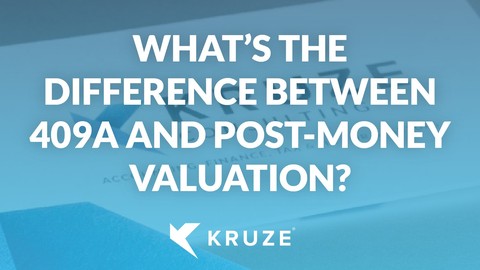 409A vs. Post-Money Valuation