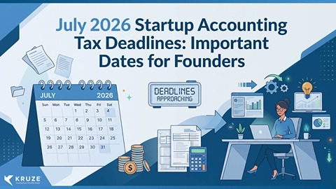 July 2026 Startup Accounting Tax Deadlines: Important Dates for Founders