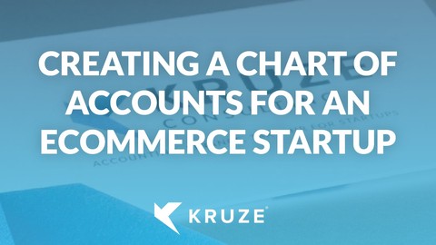 The Essential Chart of Accounts Guide for Ecommerce Startups