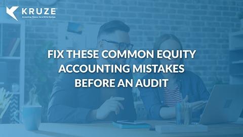 Common Equity Accounting Issues for Startups
