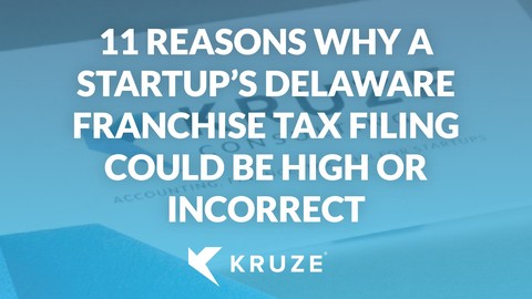 Delaware Franchise Tax High or Incorrect