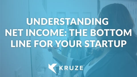 Understanding net income: The bottom line for your startup