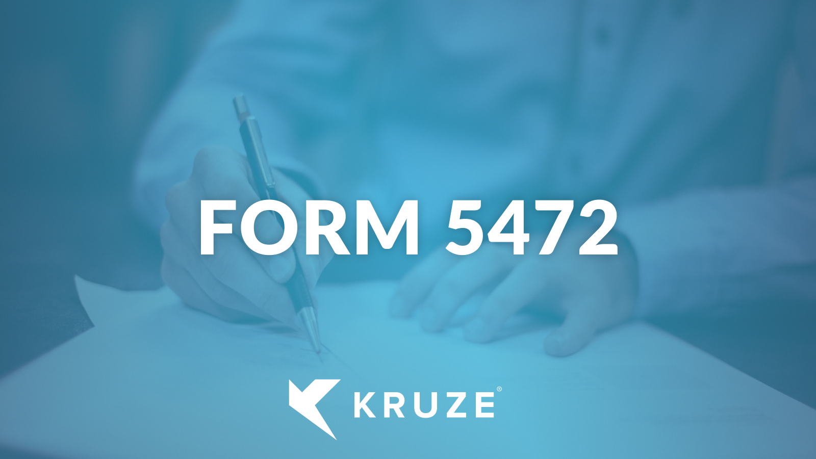 Form 5472 Instructions, Where to File and Tips
