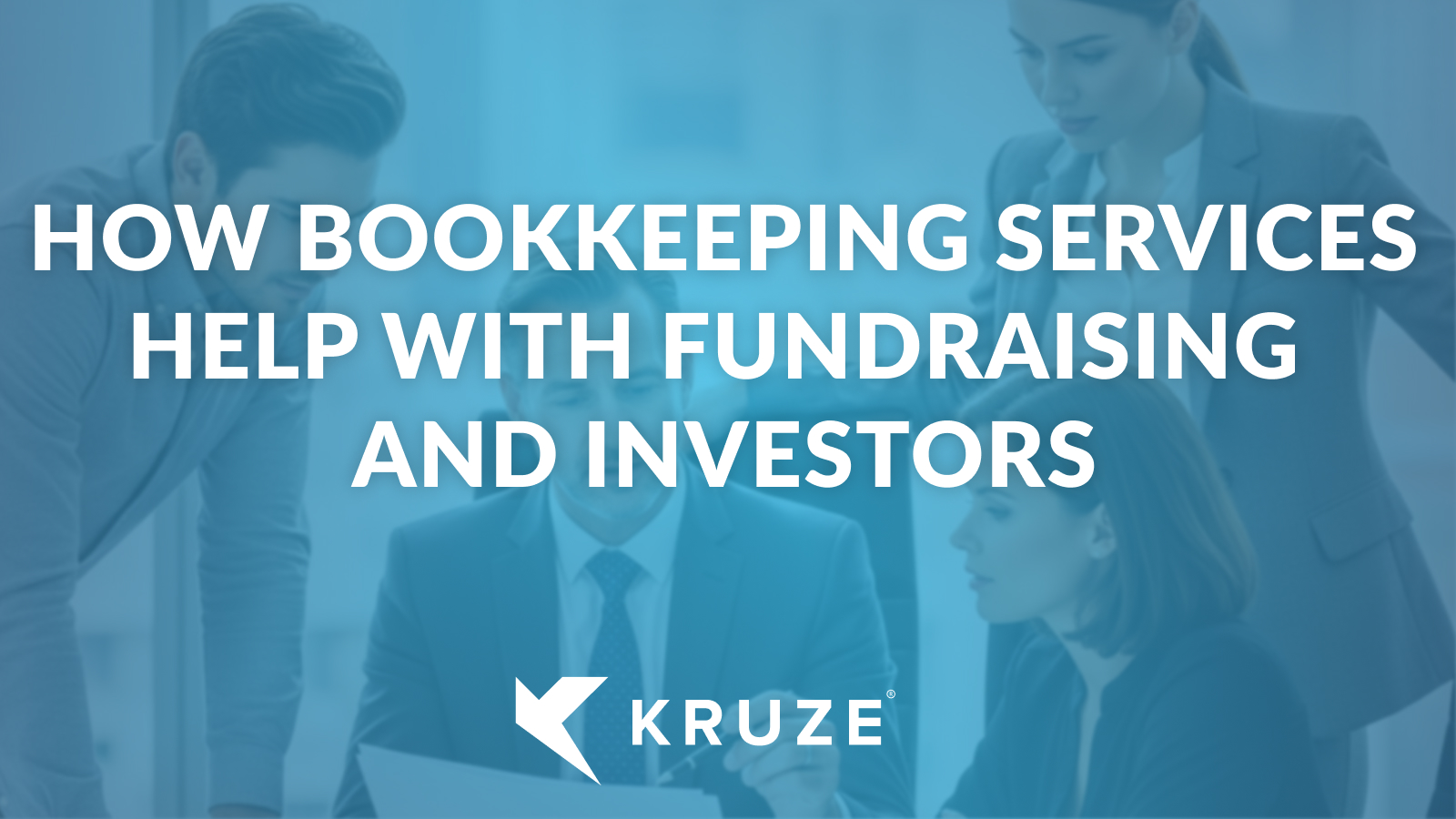 How can bookkeeping services help with fundraising and investors?