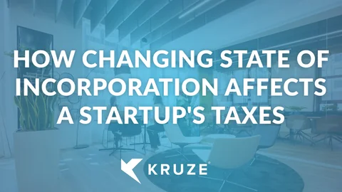 How do a startup’s taxes change if it changes the state of incorporation?