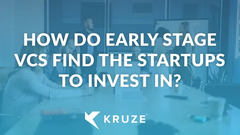 How do early stage VCs find the startups to invest in?