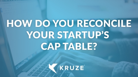 How to Reconcile Your Startup's Cap Table