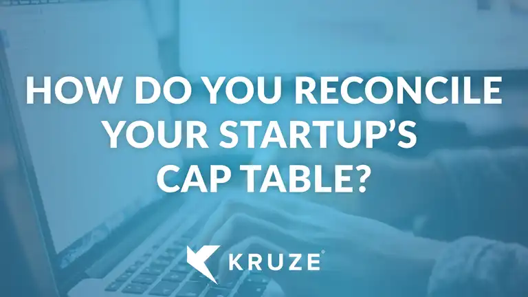 How do you reconcile your startup’s cap table?