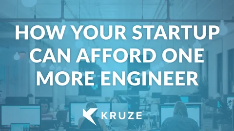 How Your Startup Can Afford One More Engineer