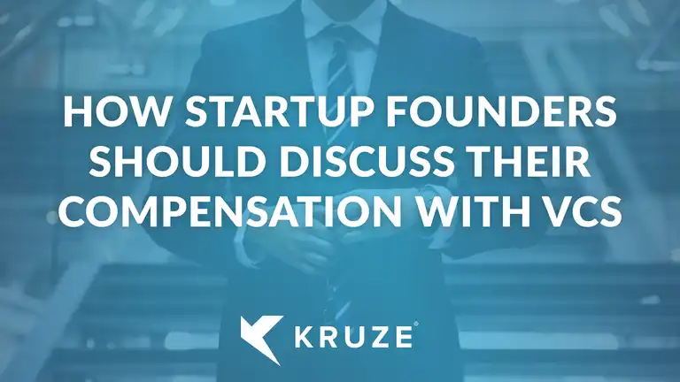 How Startup Founders Should Discuss Their Compensation with VCs