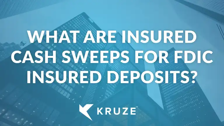 Insured Cash Sweeps for FDIC Insured Deposits