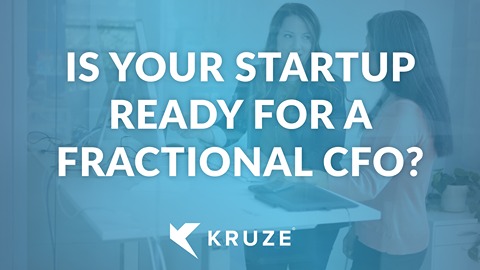 Is Your Startup Ready for a Fractional CFO? How to Recognize the Signs