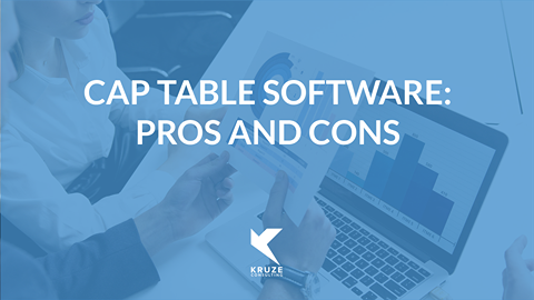 Cap Table Software: What It Is and Pros and Cons