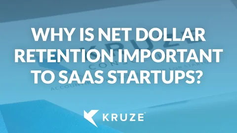Why is Net Dollar Retention important to SaaS startups?