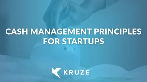 Cash management principles for startups