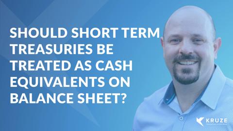 How Should You Treat Short-Term Treasuries on the Balance Sheet?