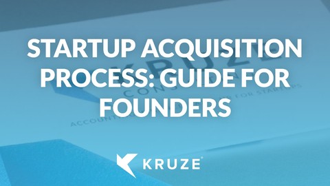 Startup Acquisition Process: Guide for Founders
