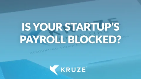 How to Solve Blocked Startup Payroll and Funding Issues How to Solve Blocked Startup Payroll and Funding Issues