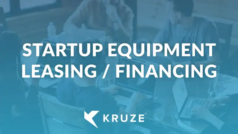 Startup Equipment Leasing / Financing