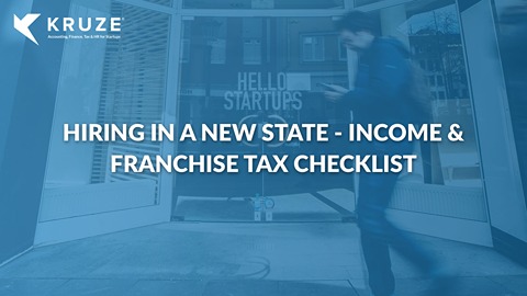 Hiring in a New State – Income & Franchise Tax Checklist