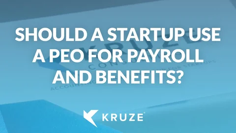 Should a Startup Use a PEO for Payroll and Benefits?
