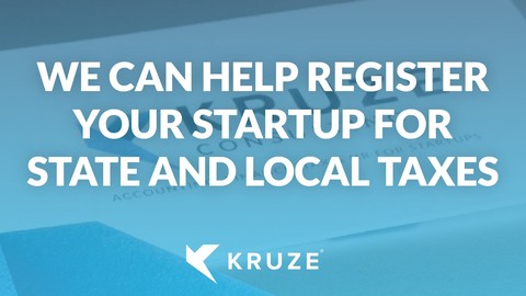 We can help register your startup for state and local taxes