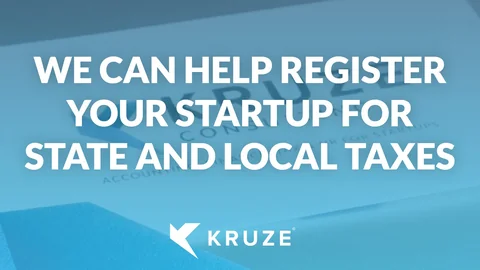 Register your startup for state and local taxes Register your startup for state and local taxes