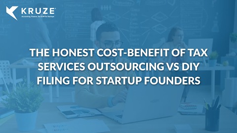 The Honest Cost-Benefit of Tax Services Outsourcing vs DIY Filing for Startup Founders
