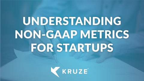 Understanding non-GAAP Metrics for startups