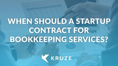 When Should a Startup Contract for Bookkeeping Services?