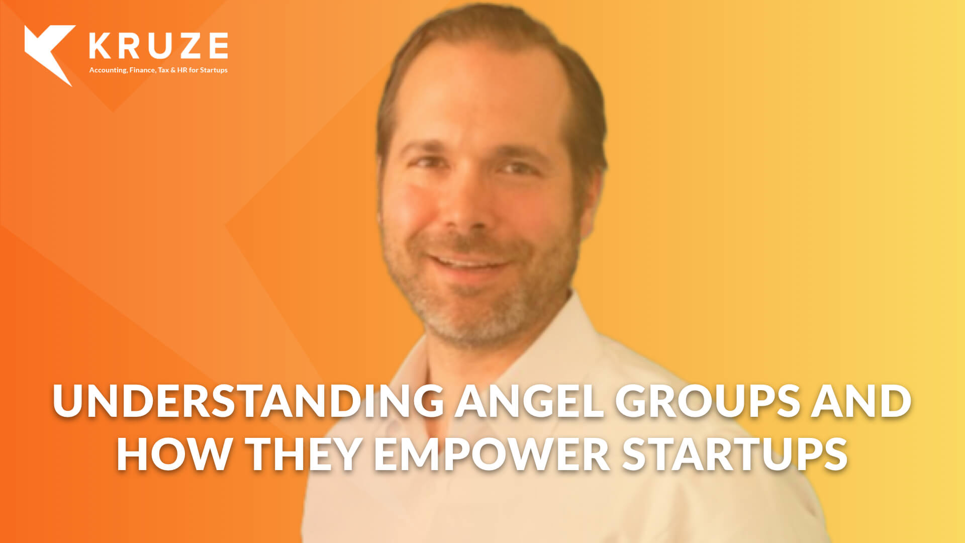 Understanding Angel Groups and How They Help Startups