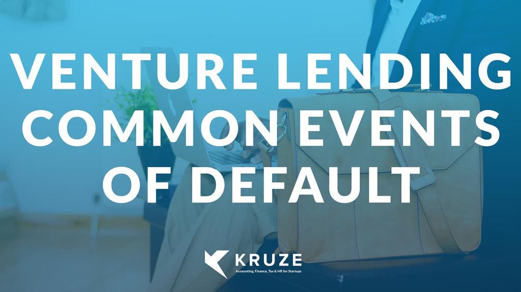 Venture Lending Common Events of Default
