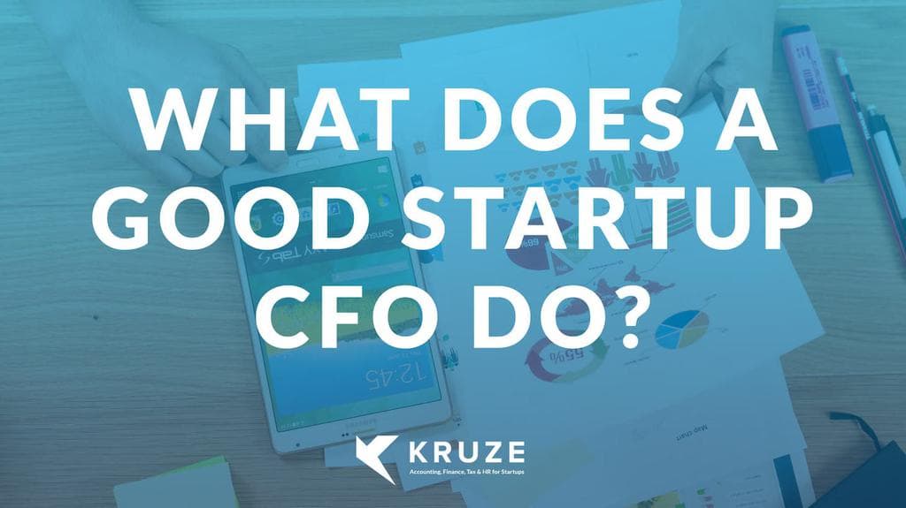 What Does a Good Startup CFO Do?