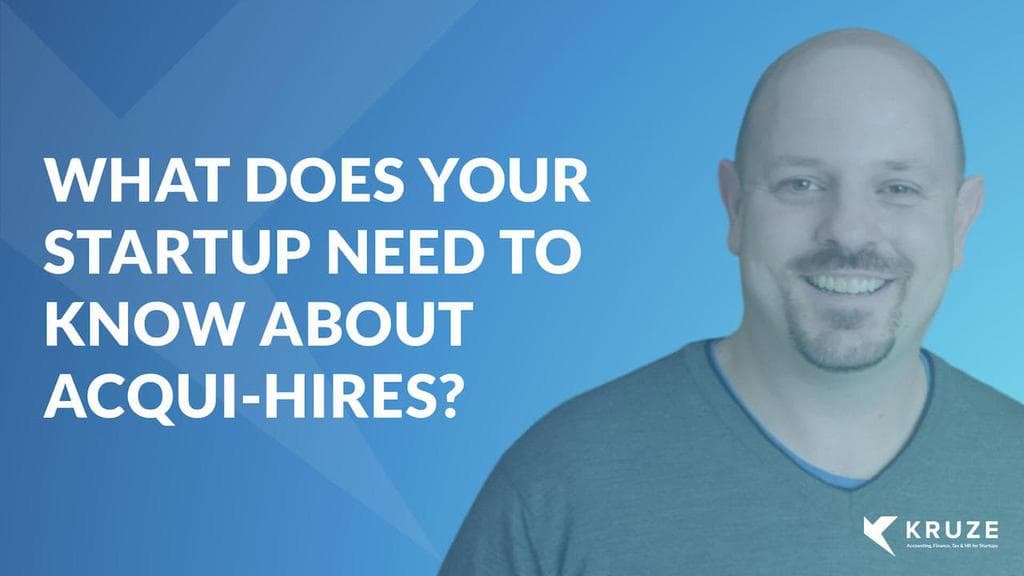 What does your startup need to know about acqui-hires?