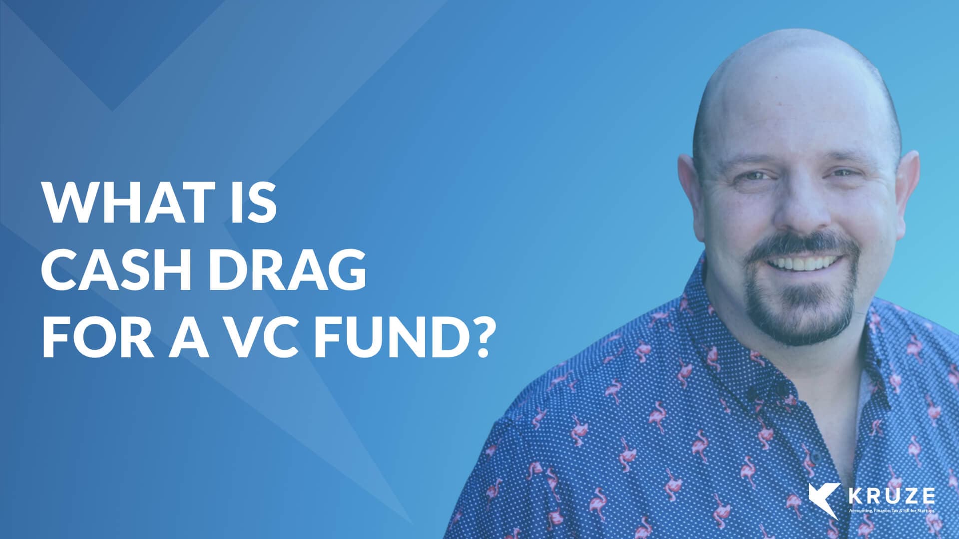 What Is Cash Drag For A VC Fund
