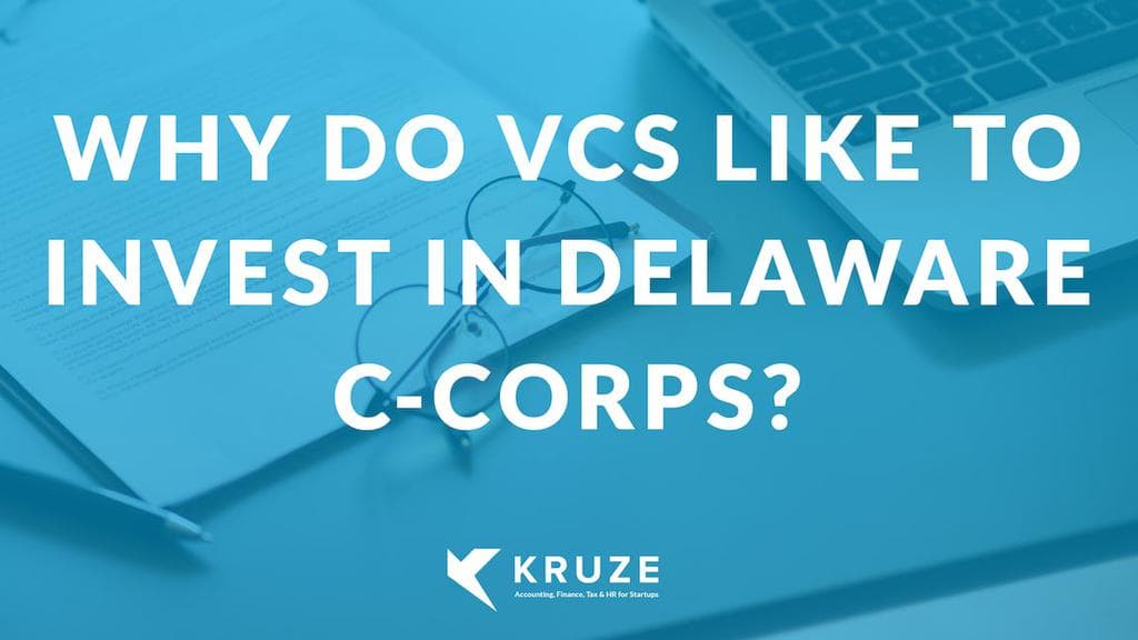 Why do VCs like to invest in Delaware C-Corps?